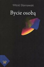 Okładka - Bycie osobą - Witold Starnawski