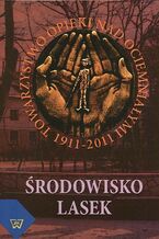 Okładka - Środowisko Lasek 1911-2011 - Józef Placha