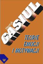 Okładka - Teorie emocji i motywacji - Henryk Gasiul