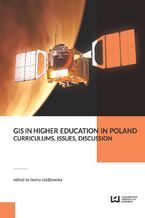 Okładka - GIS in Higher Education in Poland. Curriculums, Issues, Discussion - Iwona Jaźdźewska