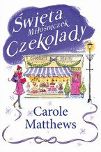 Okładka - Święta Miłośniczek Czekolady - Carole Matthews