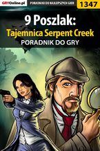 Okładka - 9 Poszlak: Tajemnica Serpent Creek - poradnik do gry - Mateusz "Boo" Bartosiewicz