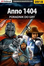 Okładka - Anno 1404 - poradnik do gry - Mikołaj "Tym3k" Tymiński