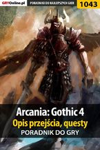 Okładka - Arcania: Gothic 4 - poradnik, opis przejścia, questy - Jacek "Stranger" Hałas