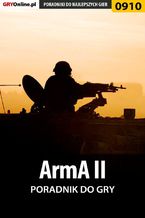 Okładka - ArmA II - poradnik do gry - Adam "eJay" Kaczmarek