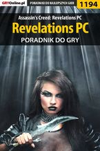 Okładka - Assassin's Creed: Revelations PC - kompletny poradnik do gry - Michał "Kwiść" Chwistek