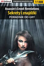 Okładka - Assassin's Creed: Revelations - sekrety i znajdźki - poradnik do gry - Michał "Kwiść" Chwistek