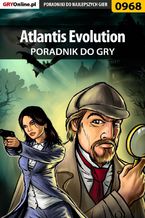 Okładka - Atlantis Evolution - poradnik do gry - Katarzyna "Klaris" Wieczorek