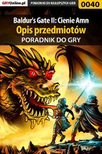 Okładka - Baldur's Gate II: Cienie Amn - opis przedmiotów - poradnik do gry - Tomasz "Sznur" Pyzioł