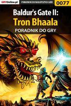 Okładka - Baldur's Gate II: Tron Bhaala - poradnik do gry - Tomasz Cisłowski