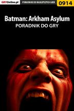 Okładka - Batman: Arkham Asylum - poradnik do gry - Jacek "Stranger" Hałas