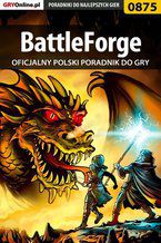 Okładka - BattleForge - poradnik do gry - Michał "aRusher" Urbanek