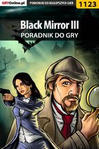 Okładka - Black Mirror III - poradnik do gry - Katarzyna "Kayleigh" Michałowska