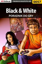Okładka - Black  White - poradnik do gry - Mateusz "Gabriel Angel"