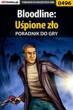 Okładka - Bloodline: Uśpione zło - poradnik do gry - Łukasz Malik