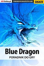 Okładka - Blue Dragon - poradnik do gry - Krzysztof Gonciarz