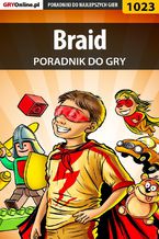 Okładka - Braid - poradnik do gry - Artur "Arxel" Justyński