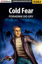 Okładka - Cold Fear - poradnik do gry - Jacek "Stranger" Hałas