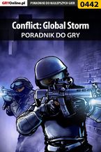 Okładka - Conflict: Global Storm - poradnik do gry - Jacek "Stranger" Hałas