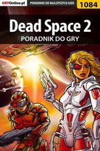 Okładka - Dead Space 2 - poradnik do gry - Jacek "Stranger" Hałas