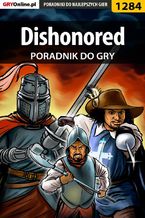 Okładka - Dishonored - poradnik do gry - Jacek "Stranger" Hałas
