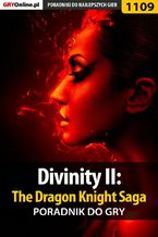 Okładka - Divinity II: The Dragon Knight Saga - poradnik do gry - Artur "Arxel" Justyński, Łukasz Cnota