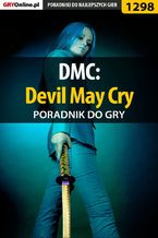 Okładka - DMC: Devil May Cry - poradnik do gry - Jacek "Stranger" Hałas