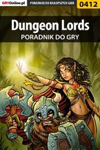 Okładka - Dungeon Lords - poradnik do gry - Adam "Kiss" Szafert