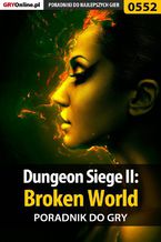 Okładka - Dungeon Siege II: Broken World - poradnik do gry - Krystian "GRG" Rzepecki