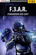 Okładka - F.3.A.R. - poradnik do gry - Robert "ochtywzyciu" Frąc