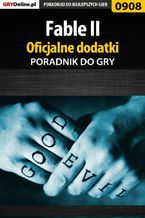 Okładka - Fable II - oficjalne dodatki - poradnik do gry - Artur "Arxel" Justyński