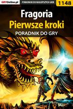 Okładka - Fragoria - pierwsze kroki - poradnik do gry - Piotr "MaxiM" Kulka