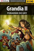 Okładka - Grandia II - poradnik do gry - Jacek "Stranger" Hałas