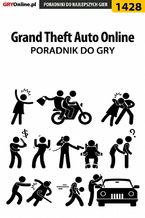 Okładka - Grand Theft Auto Online - poradnik do gry - Damian "damianxozzy" Kubik