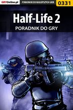 Okładka - Half-Life 2 - poradnik do gry - Krystian Smoszna