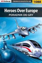 Okładka - Heroes Over Europe - poradnik do gry - Michał "Wolfen" Basta