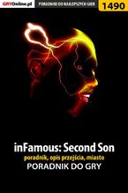 Okładka - inFamous: Second Son - poradnik, opis przejścia, miasto - Jacek "Stranger" Hałas