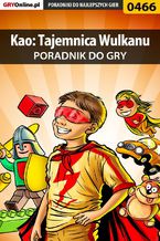 Okładka - Kao: Tajemnica Wulkanu - poradnik do gry - Daniel "Thorwalian" Kazek