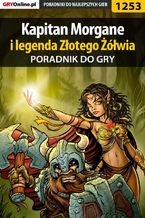 Okładka - Kapitan Morgane i legenda Złotego Żółwia - poradnik do gry - Katarzyna "Kayleigh" Michałowska