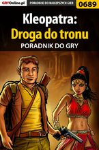 Okładka - Kleopatra: Droga do tronu - poradnik do gry - Artur "Arxel" Justyński