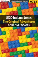 Okładka - LEGO Indiana Jones: The Original Adventures - poradnik do gry - Marcin Łukański