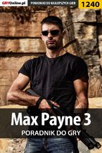 Okładka - Max Payne 3 - poradnik do gry - Jacek "Stranger" Hałas