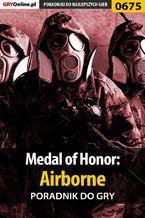 Okładka - Medal of Honor: Airborne - poradnik do gry - Jacek "Stranger" Hałas