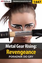 Okładka - Metal Gear Rising: Revengeance - poradnik do gry - Jakub Bugielski