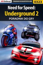 Okładka - Need for Speed: Underground 2 - poradnik do gry - Artur "Roland" Dąbrowski