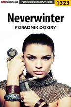 Okładka - Neverwinter - poradnik do gry - Bartosz "Czokalapik" Pielak