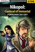 Okładka - Nikopol: Carnival of Immortal - poradnik do gry - Daniel "Thorwalian" Kazek