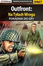 Okładka - Outfront: Na Tyłach Wroga - poradnik do gry - Daniel "Kull" Sodkiewicz