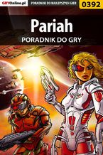 Okładka - Pariah - poradnik do gry - Marcin "Siwy" Pietrak