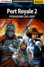 Okładka - Port Royale 2 - poradnik do gry - Paweł "Pejotl" Jankowski
